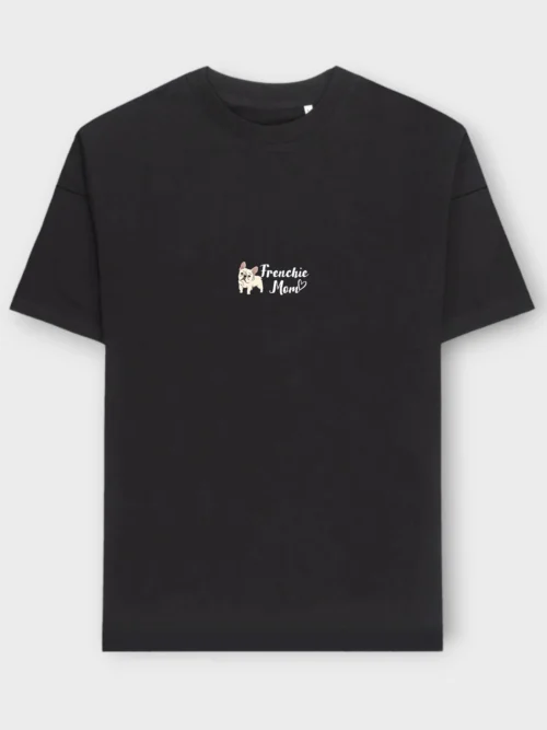 French Bulldog T-Shirt + GIFT #203- Frenchie Mom